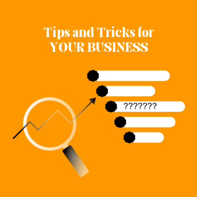 tips and tricks for your business
